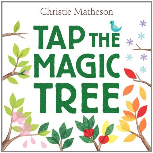 Christie Matheson/Tap the Magic Tree